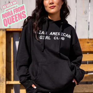 ASIAN AMERICAN GIRL CLUB HOODIE (UNISEX)