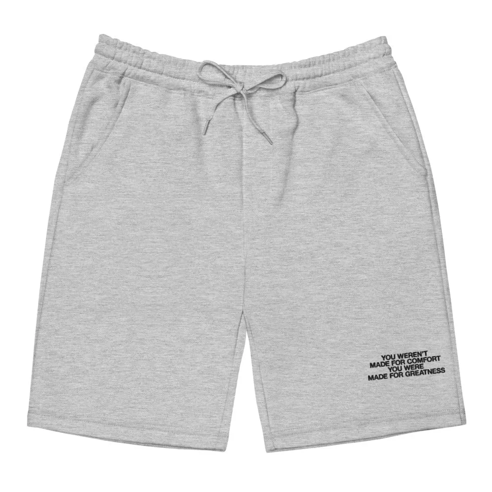 Made for Greatness Fleece Shorts